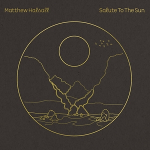 CD Shop - HALSALL, MATTHEW SALUTE TO THE SUN