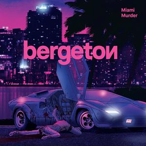 CD Shop - BERGETON MIAMI MURDER