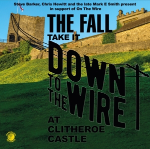 CD Shop - FALL TAKE IT TO THE WIRE - LIVE 1985