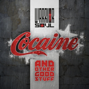 CD Shop - WARRIOR SOUL COCAINE & OTHER GOOD STUFF