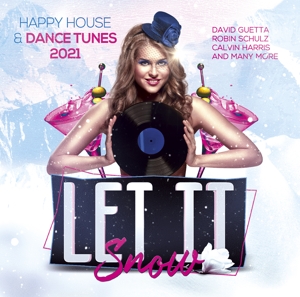 CD Shop - V/A LET IT SNOW - HAPPY HOUSE & DANCE TUNES 2021