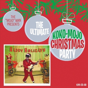 CD Shop - V/A ULTIMATIVE KOKO-MOJO CHRISTMAS PARTY