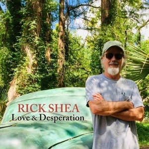 CD Shop - SHEA, RICK LOVE & DESPERATION