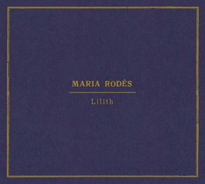 CD Shop - RODES, MARIA LILITH