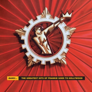 CD Shop - FRANKIE GOES TO HOLLYWOOD BANG! THE GREATEST HITS OF FRA