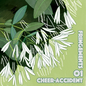 CD Shop - CHEER-ACCIDENT FRINGEMENTS ONE
