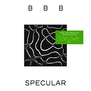CD Shop - BYE BYE BICYCLE SPECULAR EP