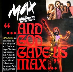 CD Shop - MAX & THE BROADWAY METAL AND GOD GAVE US MAX
