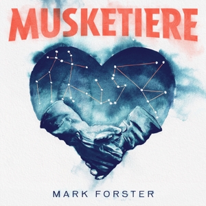 CD Shop - FORSTER, MARK MUSKETIERE