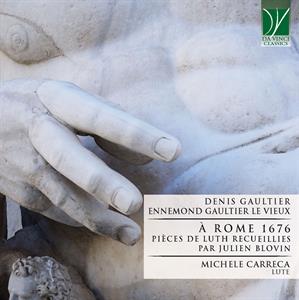 CD Shop - CARRECA, MICHELE GAULTIER: A ROME 1676, PIECES DE LUTH RECUEILLIES PAR JULIEN BLOVIN