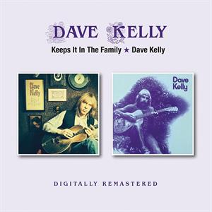 CD Shop - KELLY, DAVE KEEPS IT IN THE FAMILY/DAVE KELLY