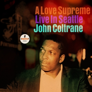 CD Shop - COLTRANE JOHN A LOVE SUPREME: LIVE IN