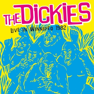 CD Shop - DICKIES LIVE IN WINNIPEG 1982