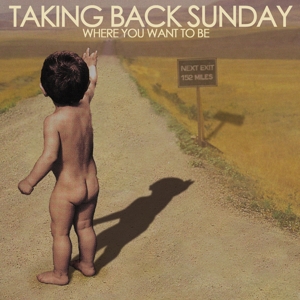 CD Shop - TAKING BACK SUNDAY WHERE YOU WANT TO BE