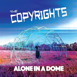 CD Shop - COPYRIGHTS ALONE IN A DOME