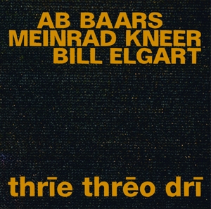 CD Shop - BAARS, AB & MEINRAD KNEER THRIE THREO DRI