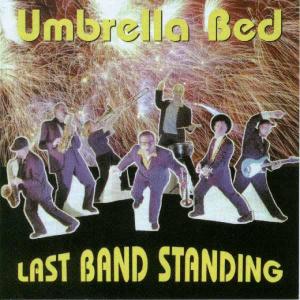 CD Shop - UMBRELLA BED LAST BAND STANDING
