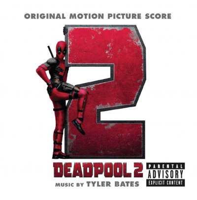 CD Shop - BATES, TYLER Deadpool 2 (Original Motion Picture Score)