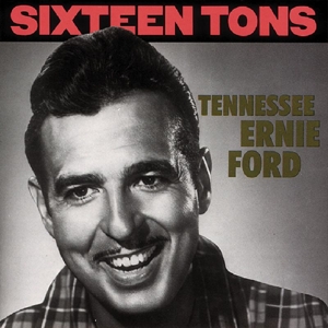 CD Shop - FORD, ERNIE -TENNESSEE- SIXTEEN TONS -25 TR.-