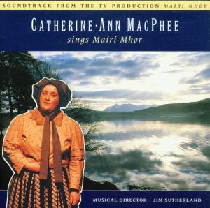 CD Shop - MACPHEE, CATHERINE-ANN SINGS MAIRI MHOR
