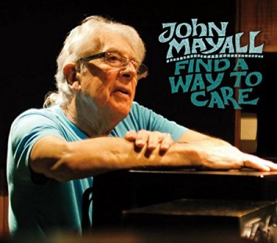 CD Shop - MAYALL, JOHN FIND A WAY TO CARE