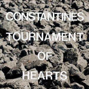 CD Shop - CONSTANTINES TOURNAMENT OF HEARTS