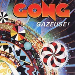 CD Shop - GONG GAZEUSE