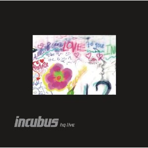 CD Shop - INCUBUS HQ LIVE