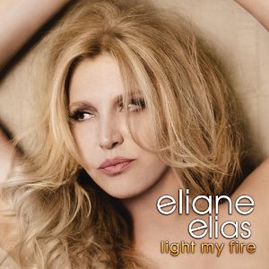 CD Shop - ELIANE ELIAS LIGHT MY FIRE