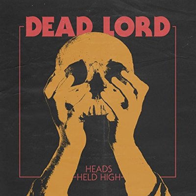 CD Shop - DEAD LORD Heads Held High