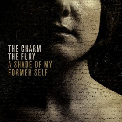 CD Shop - CHARM THE FURY, THE A SHADE OF MY FORM