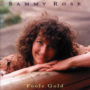 CD Shop - ROSE, SAMMY FOOLS GOLD