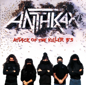 CD Shop - ANTHRAX ATTACK OF THE KILLER B S