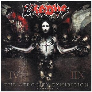 CD Shop - EXODUS THE ATROCITY EXHIBITION