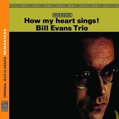 CD Shop - EVANS BILL TRIO HOW MY HEART SINGS!