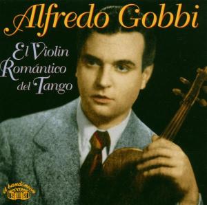CD Shop - GOBBI, ALFREDO EL VIOLIN ROMANTICO..