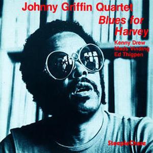 CD Shop - GRIFFIN, JOHNNY -QUARTET- BLUES FOR HARVEY
