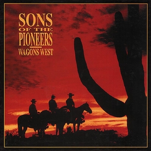 CD Shop - SONS OF THE PIONEERS WAGON WEST -BOX-
