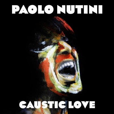 CD Shop - NUTINI, PAOLO CAUSTIC LOVE