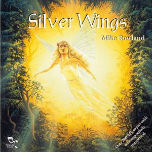 CD Shop - ROWLAND, MIKE SILVER WINGS