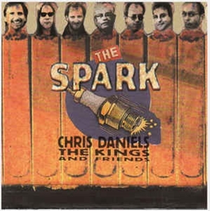CD Shop - DANIELS, CHRIS & THE KING SPARK