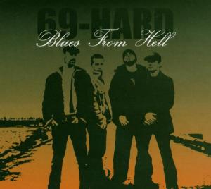 CD Shop - SIXTY NINE HARD BLUES FROM HELL