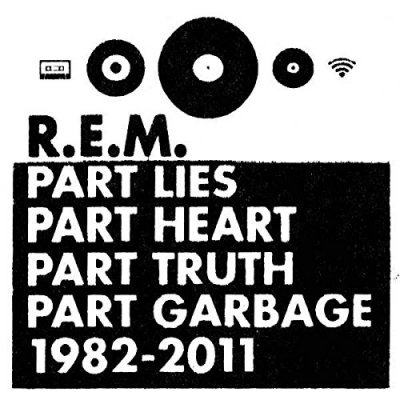 CD Shop - R.E.M. PART LIES, PART HEART, PART TRUTH, PART GARBAGE: 1