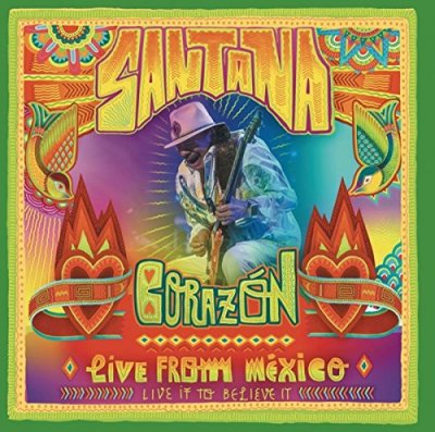 CD Shop - SANTANA CORAZON - LIVE FROM MEXICO: LIVE TO BELIEVE IT