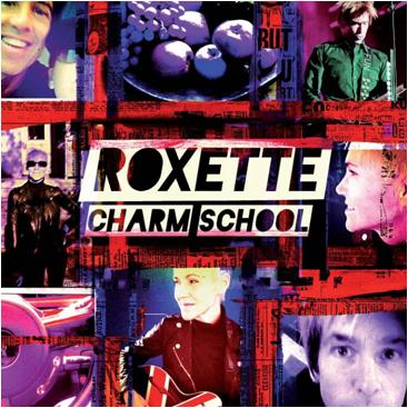 CD Shop - ROXETTE CHARM SCHOOL