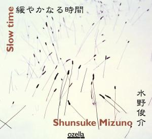 CD Shop - MIZUNO, SHUNSUKE SLOW TIME
