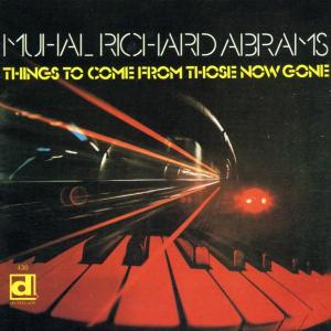 CD Shop - ABRAMS, MUHAL RICHARD THINGS TO COME FROM THOSE