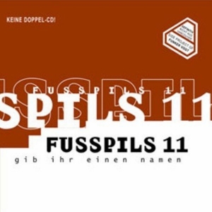 CD Shop - FUSSPILS 11 GIB IHR EINEN NAMEN
