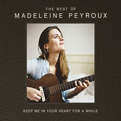 CD Shop - PEYROUX, MADELEINE KEEP ME IN YOUR HEART FOR A WHILE