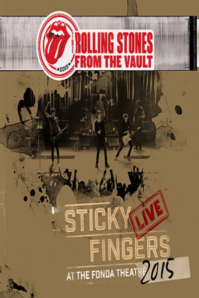 CD Shop - ROLLING STONES STICKY FINGERS LIVE AT THE FONDA THEATRE 2015